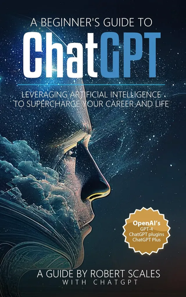 Couverture du livre A Beginner's Guide to ChatGPT de Robert Scales